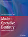 Modern Operative Dentistry: Principles for Clinical Practice by Torres