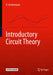 Introductory Circuit Theory by D. Sundararajan