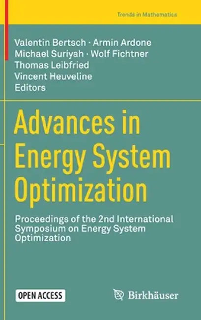 Advances in Energy System Optimization: Proceedings of the 2nd International Symposium on Energy System Optimization by Valentin Bertsch