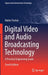 Digital Video and Audio Broadcasting Technology: A Practical Engineering Guide by Fischer