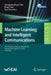 Machine Learning and Intelligent Communications: 4th International Conference, Mlicom 2019, Nanjing, China, August 24-25, 2019, Proceedings by Xiangping Bryce Zhai