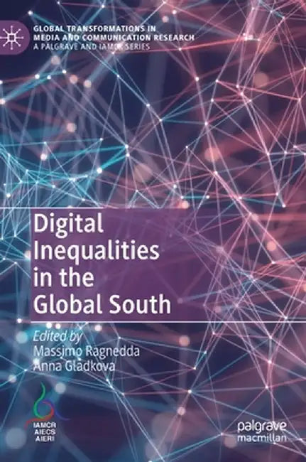 Digital Inequalities in the Global South by Massimo Ragnedda