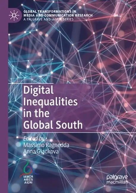 Digital Inequalities in the Global South by Massimo Ragnedda