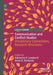 Communication and Conflict Studies: Disciplinary Connections, Research Directions by Adrienne P. Lamberti