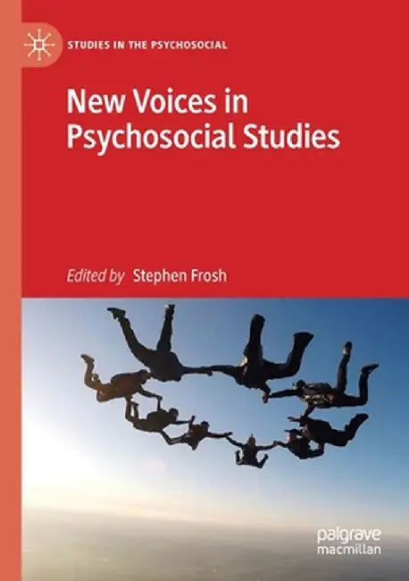 New Voices in Psychosocial Studies by Stephen Frosh