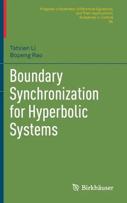 Boundary Synchronization for Hyperbolic Systems by Tatsien Li