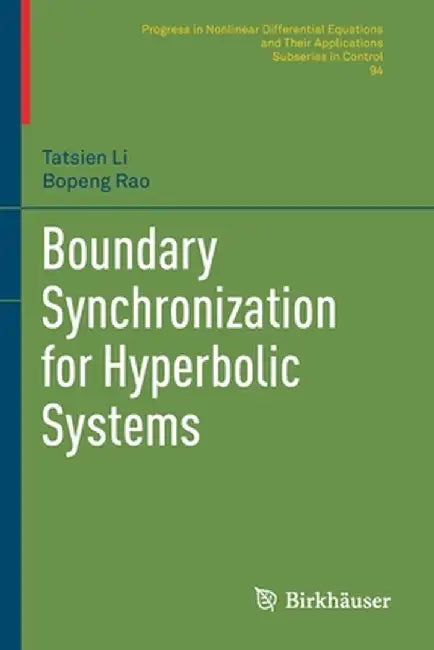 Boundary Synchronization for Hyperbolic Systems by Tatsien Li