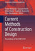 Current Methods of Construction Design: Proceedings of the ICMD 2018 by Stefan Medvecký