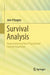 Survival Analysis: Proportional and Non-Proportional Hazards Regression by O'Quigley, John