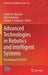 Advanced Technologies in Robotics and Intelligent Systems: Proceedings of Itr 2019 by Sergey Yu Misyurin
