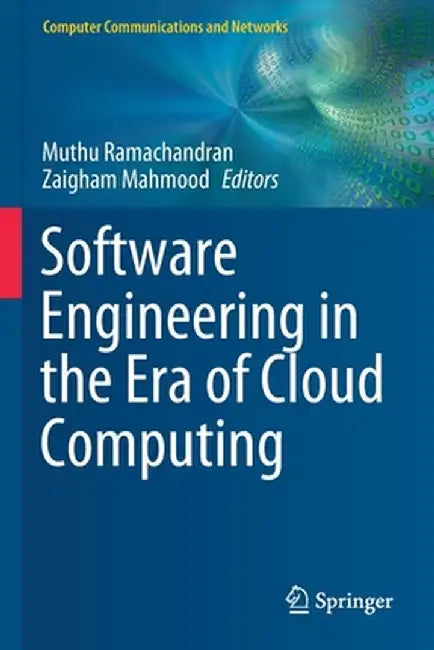 Software Engineering in the Era of Cloud Computing by Muthu Ramachandran