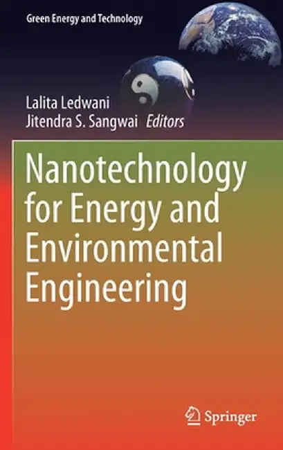 Nanotechnology for Energy and Environmental Engineering by Lalita Ledwani