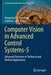 Computer Vision in Advanced Control Systems-5: Advanced Decisions in Technical and Medical Applications by Margarita N. Favorskaya
