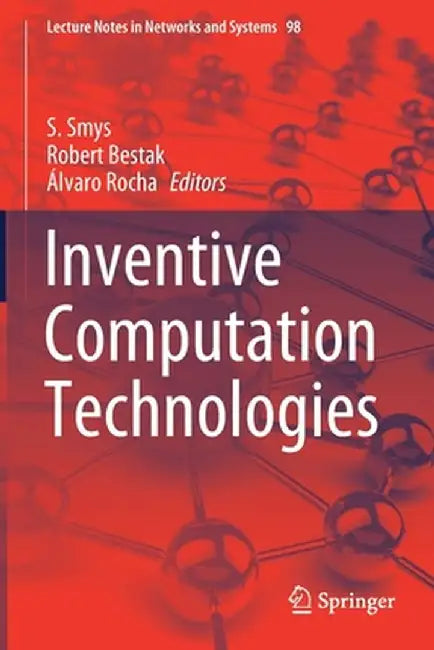 Inventive Computation Technologies by S. Smys