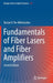 Fundamentals of Fiber Lasers and Fiber Amplifiers: by Ter-Mikirtychev