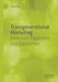 Transgenerational Marketing: Evolution, Expansion, and Experience by Rajagopal