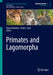 Primates and Lagomorpha by Klaus Hackländer