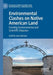 Environmental Clashes on Native American Land: Framing Environmental and Scientific Disputes by Cynthia-Lou Coleman