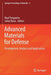 Advanced Materials for Defense: Development, Analysis and Applications by Raul Fangueiro