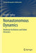 Nonautonomous Dynamics: Nonlinear Oscillations and Global Attractors by David N. Cheban