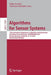 Algorithms for Sensor Systems: 15th International Symposium on Algorithms and Experiments for Wireless Sensor Networks, Algosensors 2019, Munich, Ger by Falko Dressler
