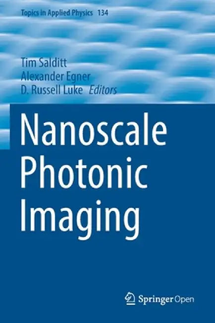 Nanoscale Photonic Imaging by Tim Salditt