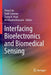 Interfacing Bioelectronics and Biomedical Sensing by Hung Cao