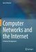 Computer Networks and the Internet by Gerry Howser