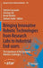 Bringing Innovative Robotic Technologies from Research Labs to Industrial End-Users: The Experience of the European Robotics Challenges by Fabrizio Caccavale