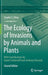 The Ecology of Invasions by Animals and Plants by Charles S. Elton