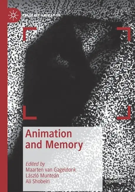 Animation and Memory by Maarten Van Gageldonk