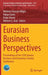 Eurasian Business Perspectives: Proceedings of the 25th Eurasia Business and Economics Society Conference by Mehmet Huseyin Bilgin