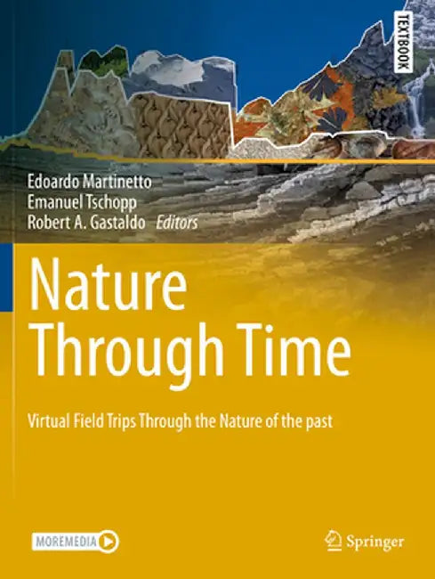 Nature Through Time: Virtual Field Trips Through the Nature of the Past by Martinetto, Edoardo