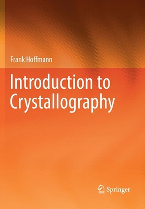 Introduction to Crystallography by Hoffmann, Frank