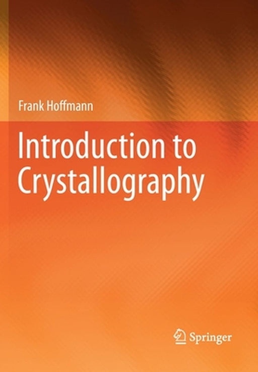 Introduction to Crystallography by Hoffmann, Frank