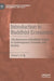 Introduction to Buddhist Economics: The Relevance of Buddhist Values in Contemporary Economy and Society by Ernest C. H. Ng