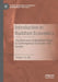 Introduction to Buddhist Economics: The Relevance of Buddhist Values in Contemporary Economy and Society by Ernest C. H. Ng