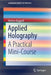 Applied Holography: A Practical Mini-Course by Matteo Baggioli