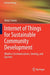 Internet of Things for Sustainable Community Development by Abdul Salam