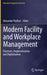 Modern Facility and Workplace Management: Processes Implementation and Digitalisation by Redlein