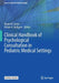 Clinical Handbook of Psychological Consultation in Pediatric Medical Settings by Bryan D. Carter