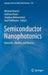 Semiconductor Nanophotonics: Materials Models and Devices by Kneissl, Michael