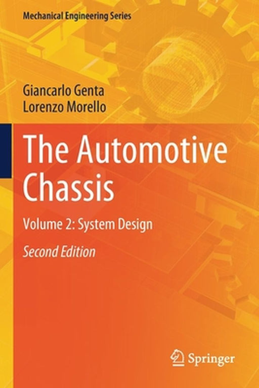 The Automotive Chassis (Vol.2): System Design by Genta, Giancarlo