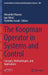 The Koopman Operator in Systems and Control: Concepts Methodologies and Applications by Mauroy, Alexandre