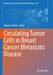 Circulating Tumor Cells in Breast Cancer Metastatic Disease by Roberto Piñeiro