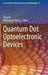Quantum Dot Optoelectronic Devices by Peng Yu