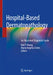 Hospital-Based Dermatopathology: An Illustrated Diagnostic Guide by Mai P. Hoang