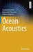 Ocean Acoustics by Anatoly Kistovich