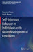 Self-Injurious Behavior in Individuals with Neurodevelopmental Conditions by Frederick Furniss