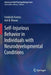 Self-Injurious Behavior in Individuals with Neurodevelopmental Conditions by Frederick Furniss